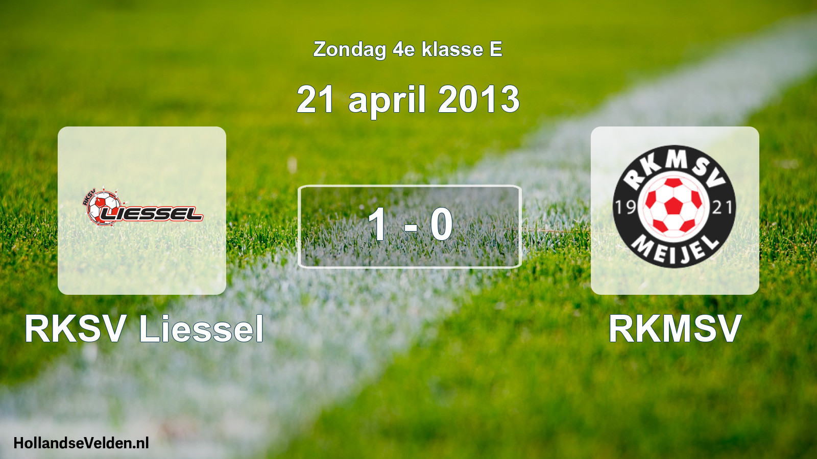 Total number of matches played: RKSV Liessel - RKMSV 1 - 0 (21 April 2013)