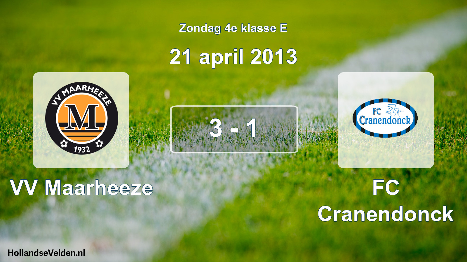 Total number of matches played: VV Maarheeze - FC Cranendonck 3 - 1 (21 April 2013)