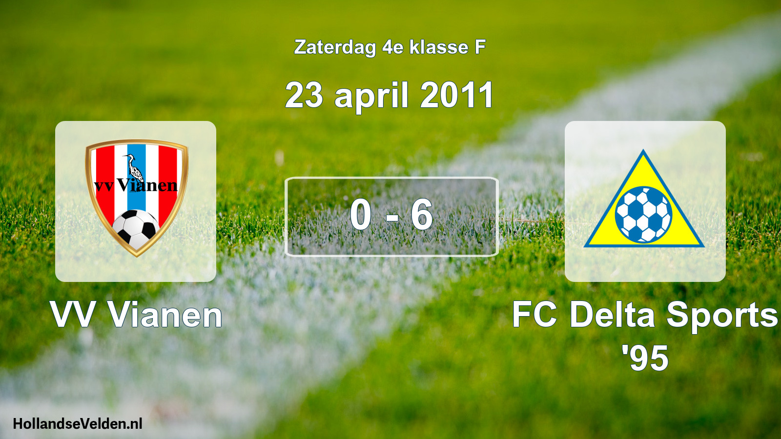 Total number of matches played: VV Vianen - FC Delta Sports '95 0 - 6 (23 April 2011)