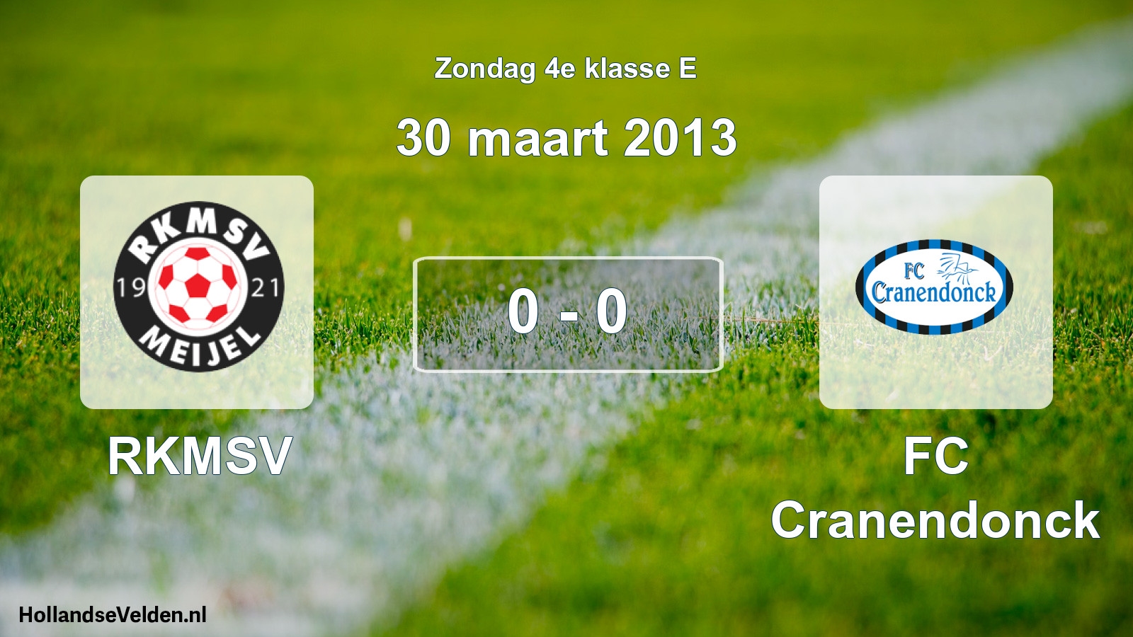 Total number of matches played: RKMSV - FC Cranendonck 0 - 0 (30 March 2013)