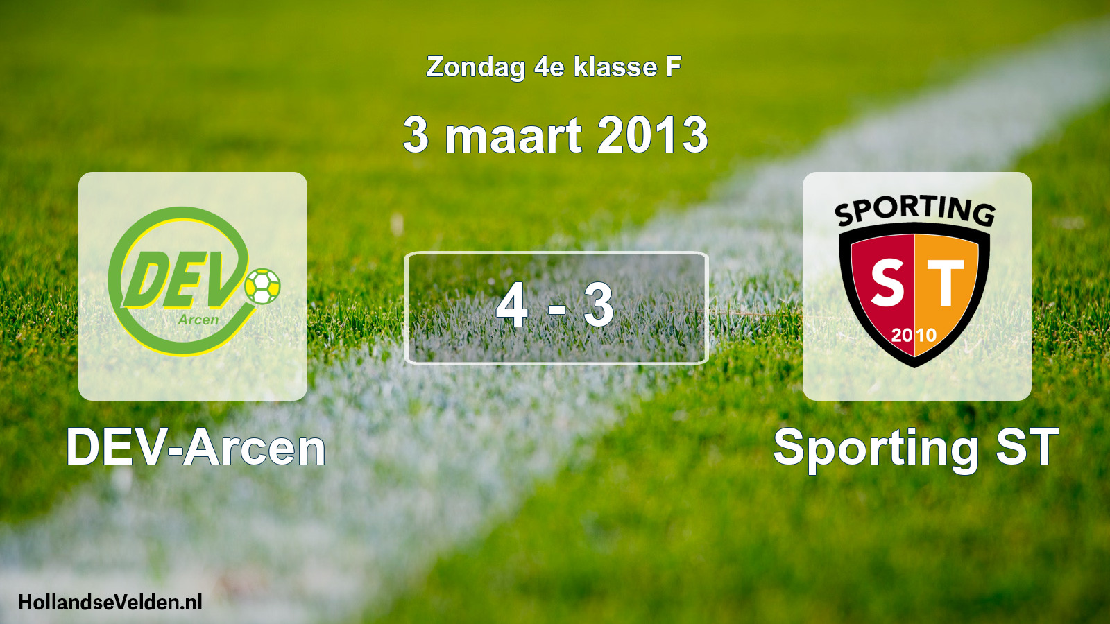 Total number of matches played: DEV-Arcen - Sporting ST 4 - 3 (3 March 2013)