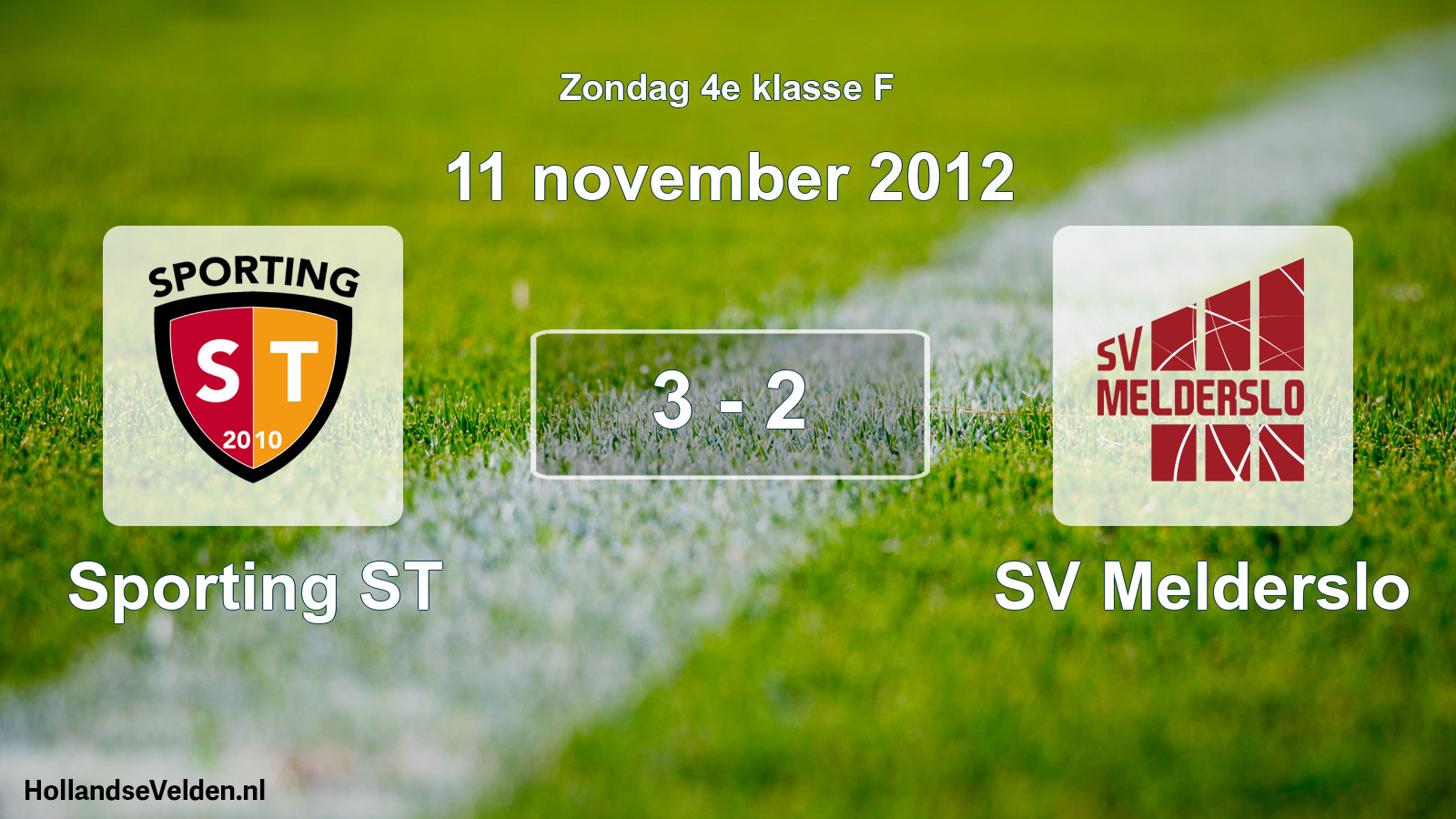 Total number of matches played: Sporting ST - SV Melderslo 3 - 2 (11 November 2012)