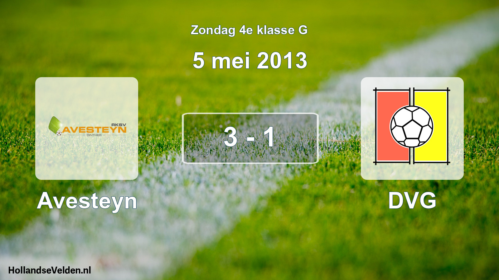 Total number of matches played: Avesteyn - DVG 3 - 1 (5 May 2013)