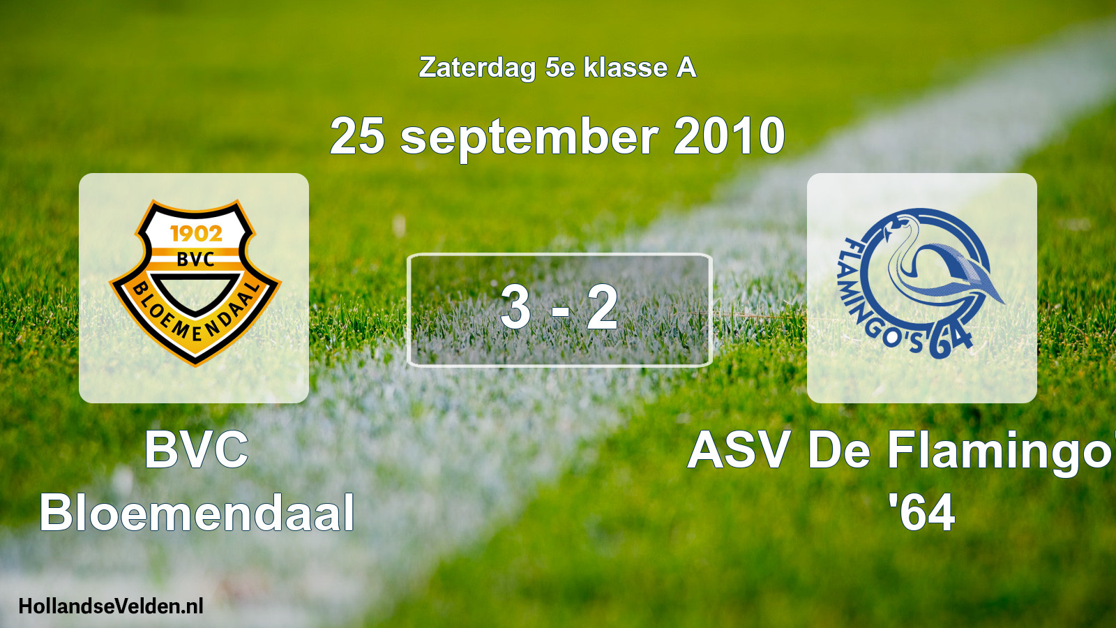 Total number of matches played: BVC Bloemendaal - ASV De Flamingo's '64 3 - 2 (25 September 2010)