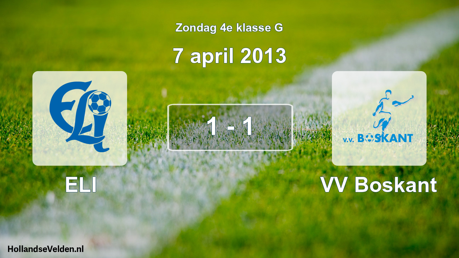 Total number of matches played: ELI - VV Boskant 1 - 1 (7 April 2013)
