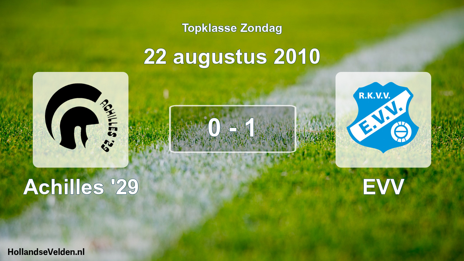 Total number of matches played: Achilles '29 - EVV 0 - 1 (22 August 2010)