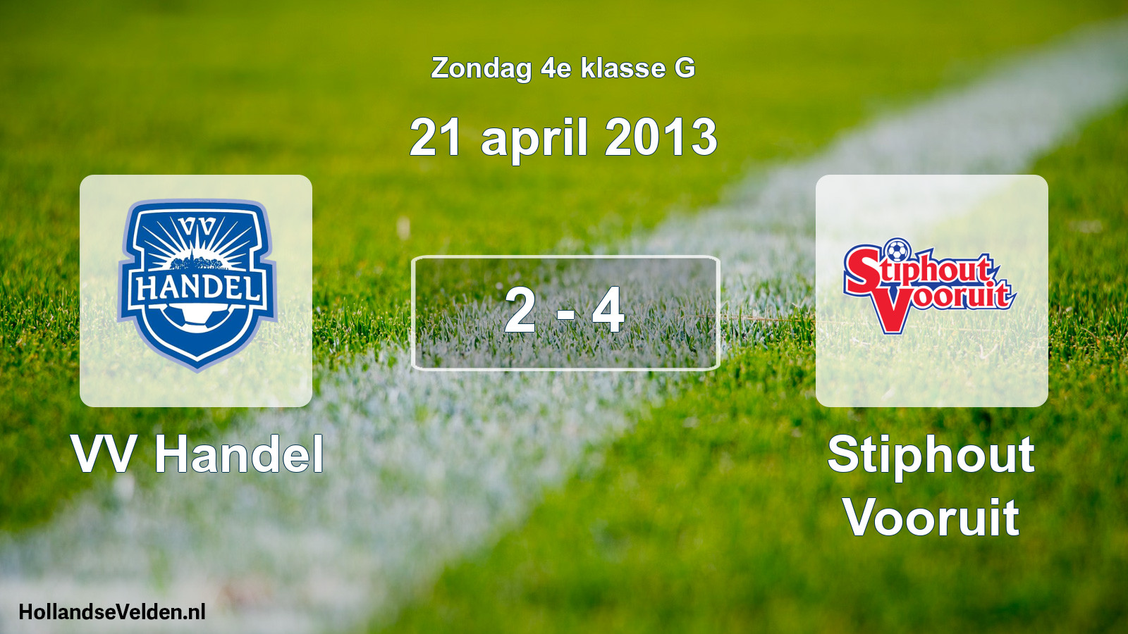 Total number of matches played: VV Handel - Stiphout Vooruit 2 - 4 (21 April 2013)