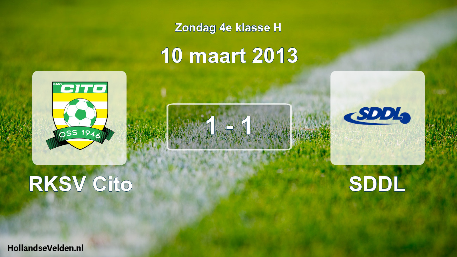 Total number of matches played: RKSV Cito - SDDL 1 - 1 (10 March 2013)