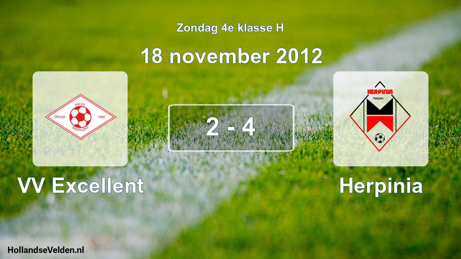 Total number of matches played: VV Excellent - Herpinia 2 - 4 (18 November 2012)