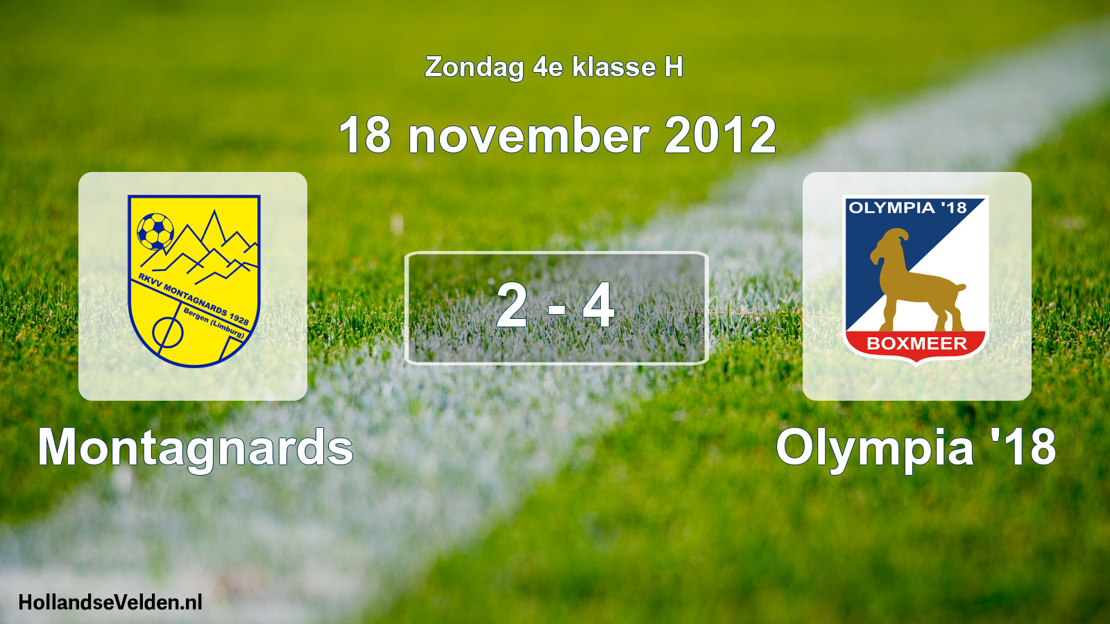 Total number of matches played: Montagnards - Olympia '18 2 - 4 (18 November 2012)