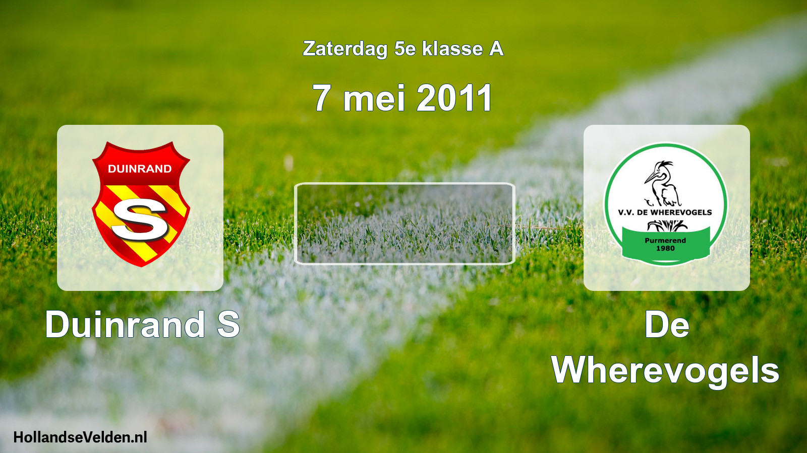 Scheduled Match: Duinrand S - De Wherevogels (7 May 2011)