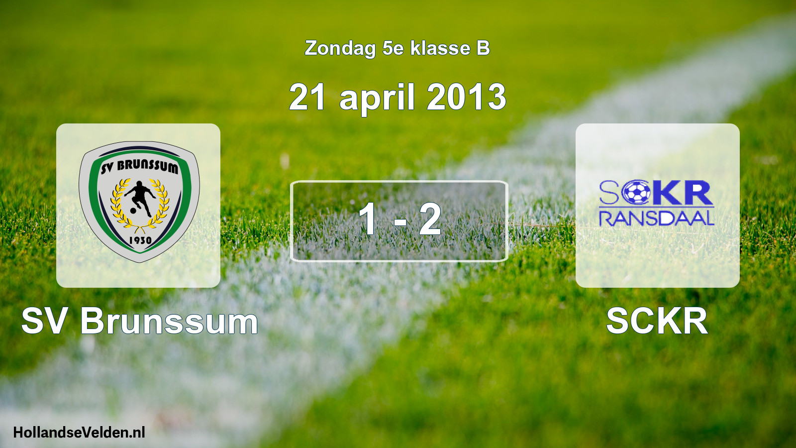 Total number of matches played: SV Brunssum - SCKR 1 - 2 (21 April 2013)