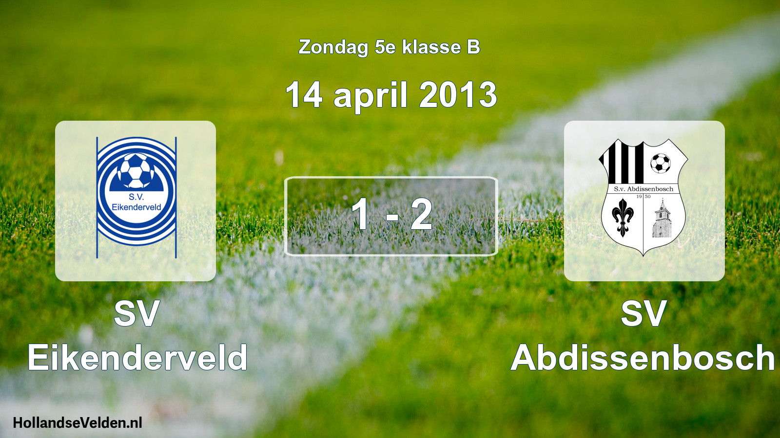 Total number of matches played: SV Eikenderveld - SV Abdissenbosch 1 - 2 (14 April 2013)