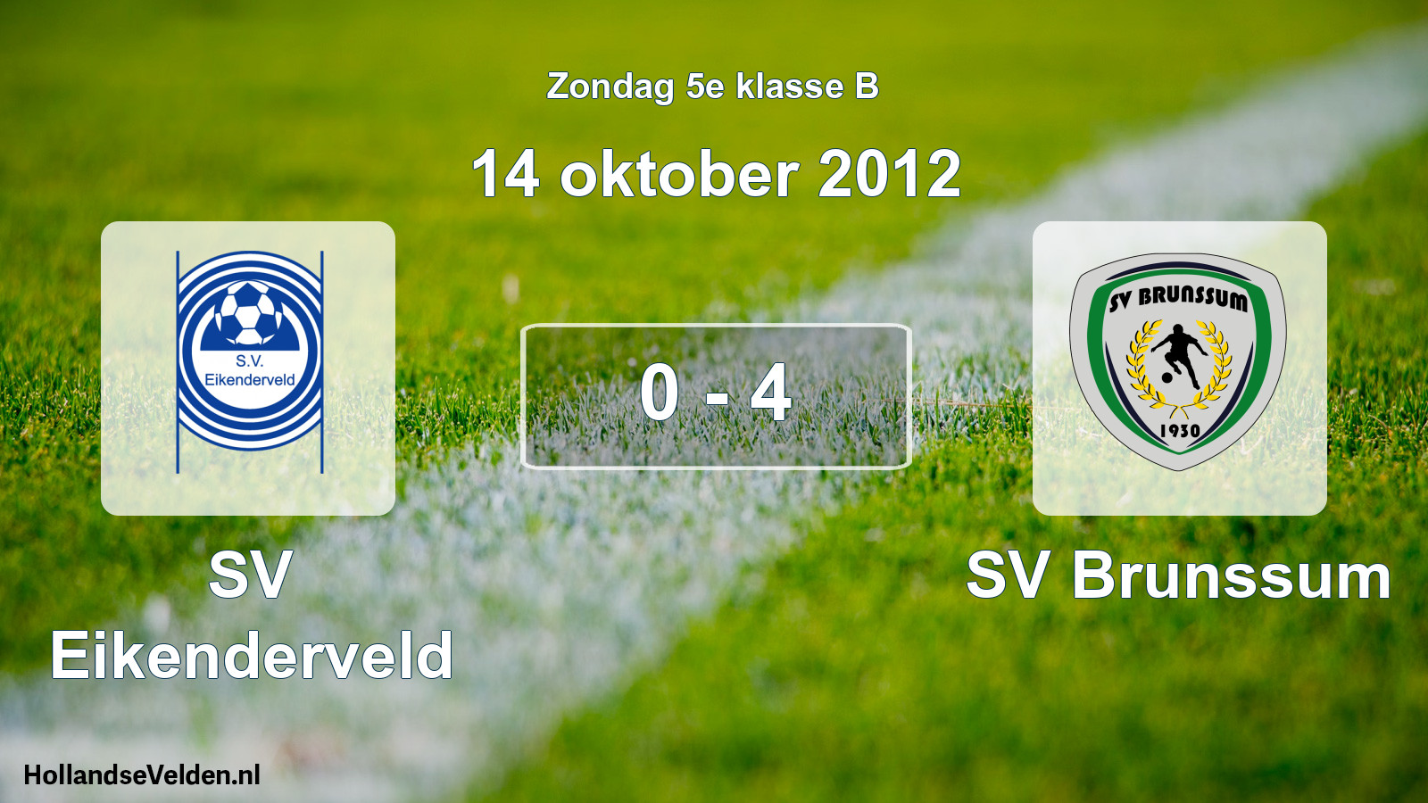 Total number of matches played: SV Eikenderveld - SV Brunssum 0 - 4 (14 October 2012)
