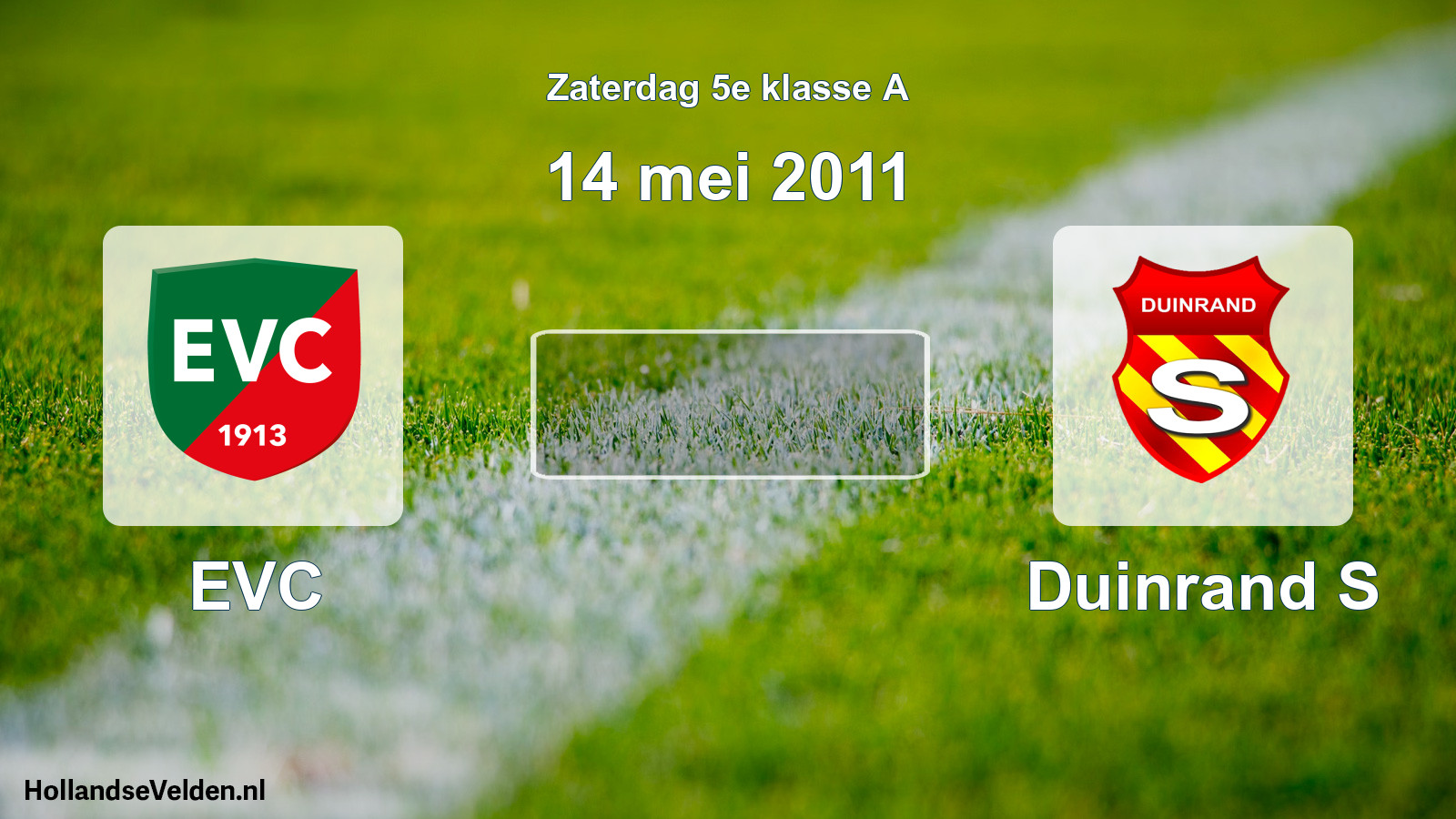 Geplande wedstrijd: EVC - Duinrand S (14 mei 2011)
