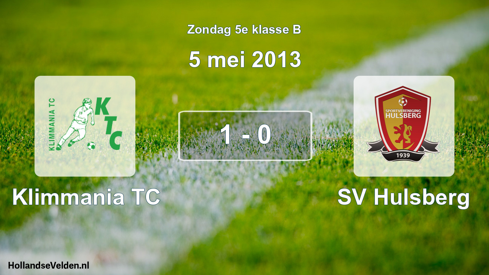 Total number of matches played: Klimmania TC - SV Hulsberg 1 - 0 (5 May 2013)