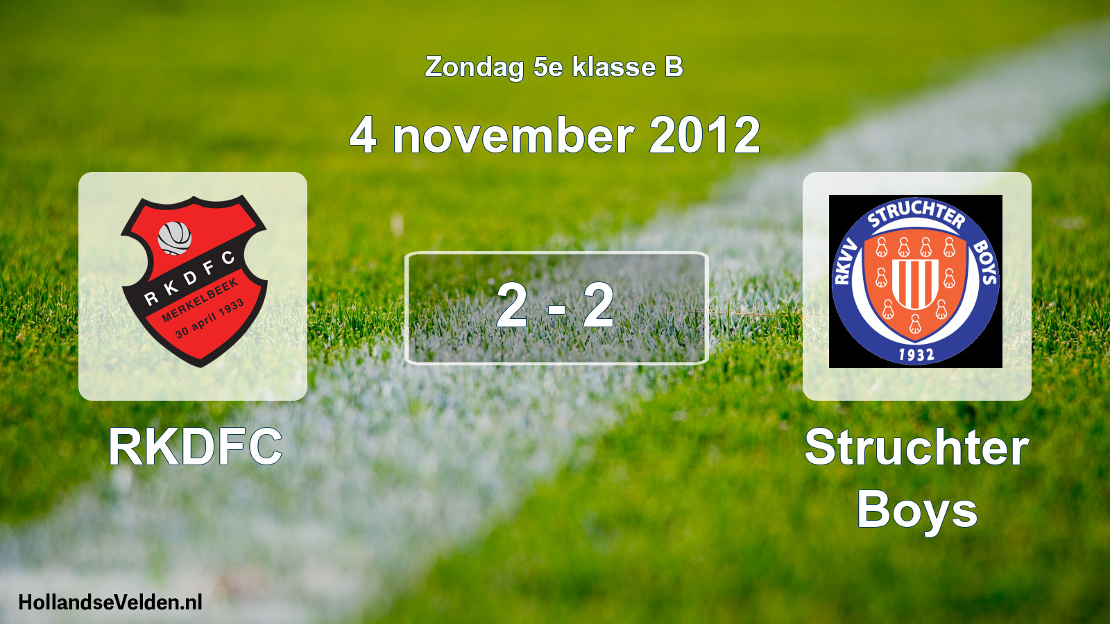 Total number of matches played: RKDFC - Struchter Boys 2 - 2 (4 November 2012)