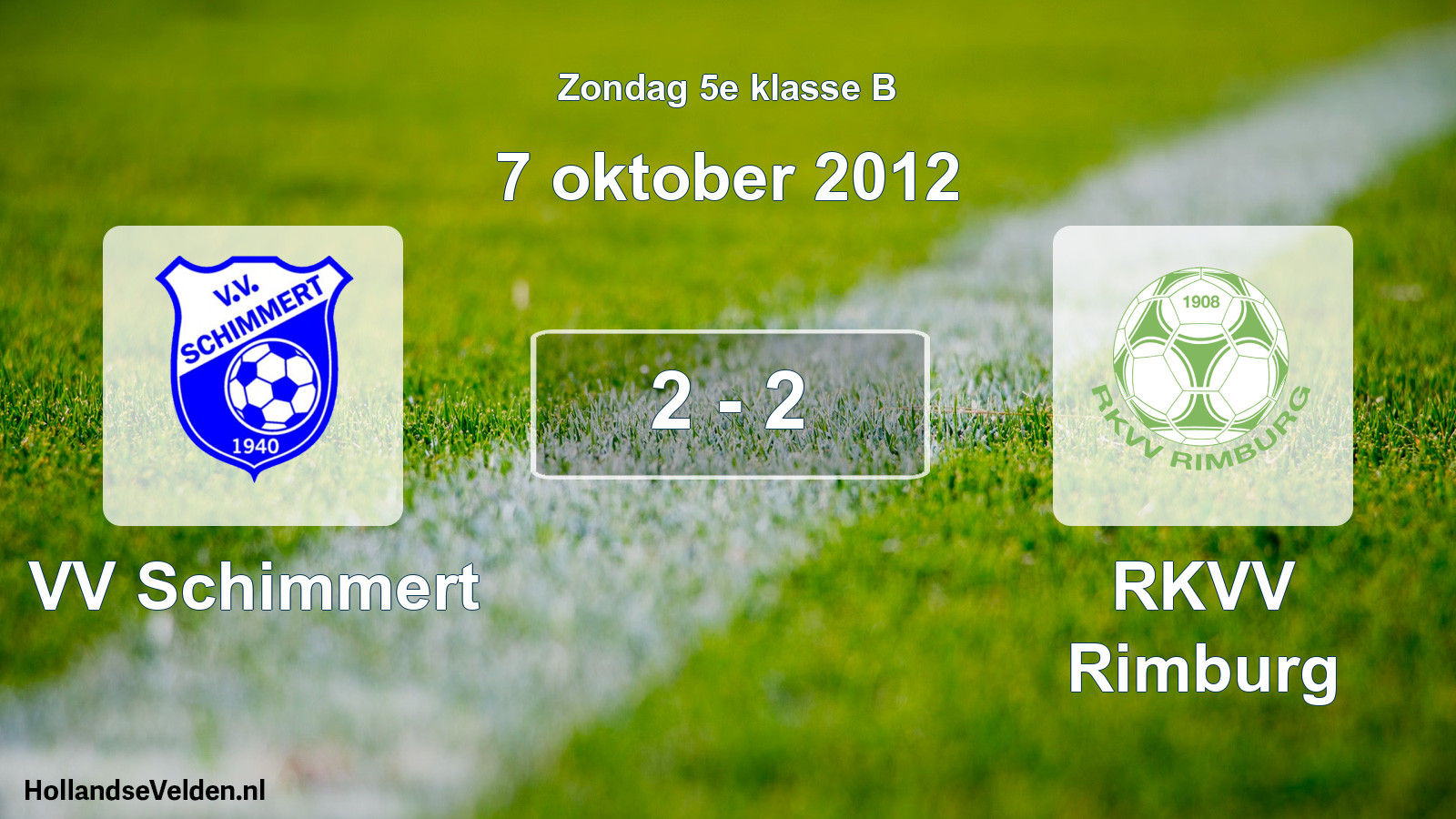 Total number of matches played: VV Schimmert - RKVV Rimburg 2 - 2 (7 October 2012)