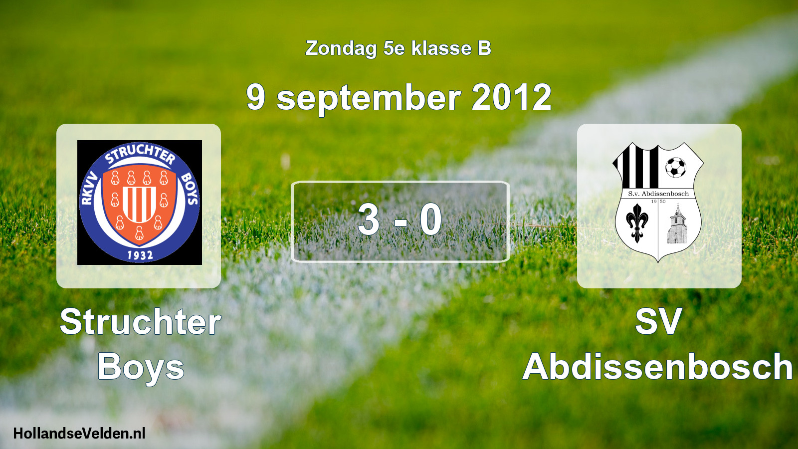 Total number of matches played: Struchter Boys - SV Abdissenbosch 3 - 0 (9 September 2012)
