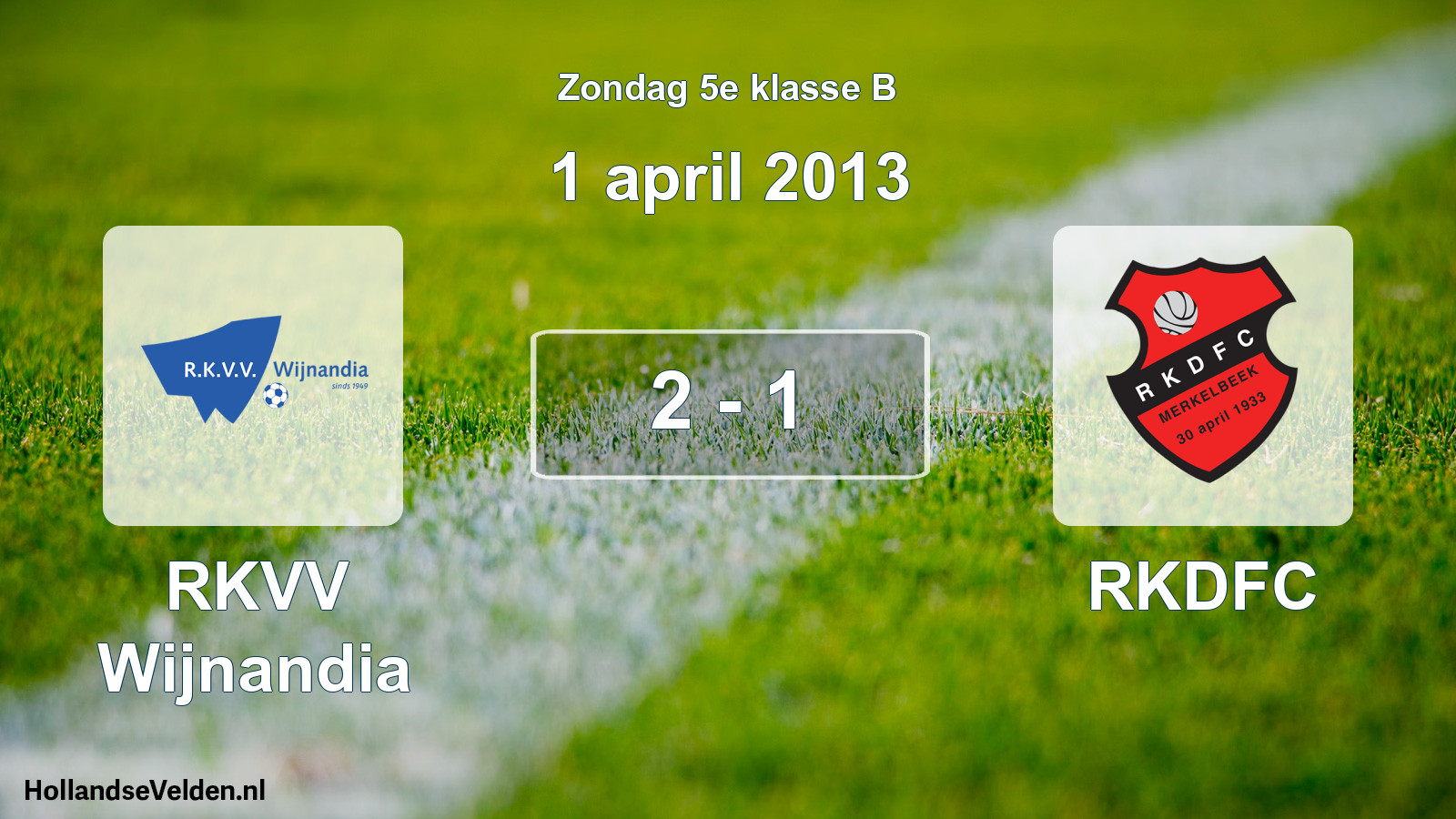 Total number of matches played: RKVV Wijnandia - RKDFC 2 - 1 (1 April 2013)