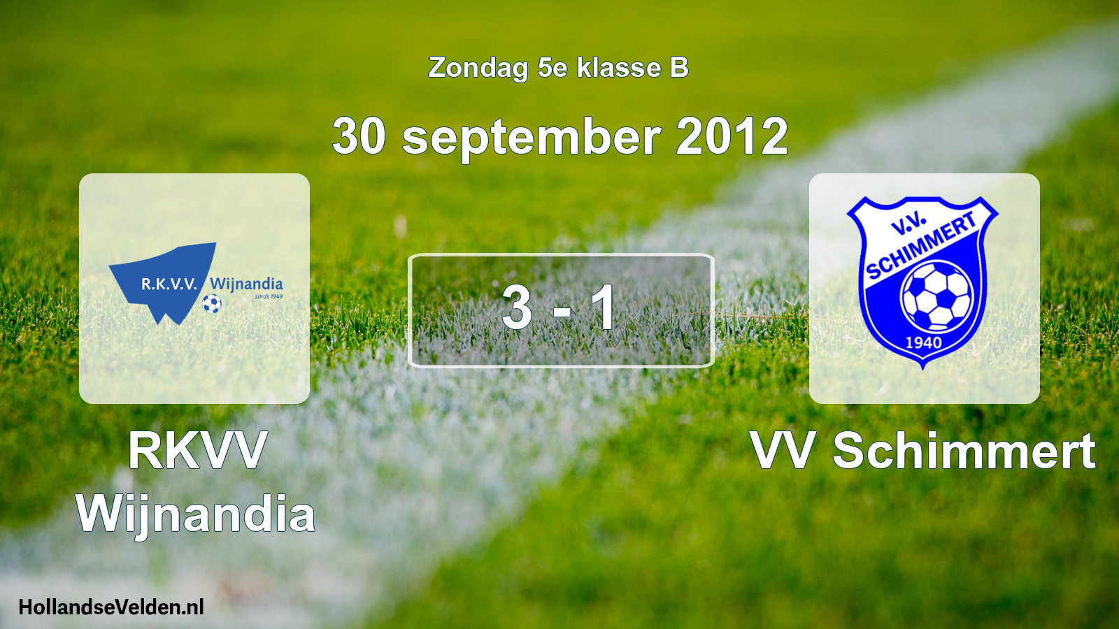 Total number of matches played: RKVV Wijnandia - VV Schimmert 3 - 1 (30 September 2012)