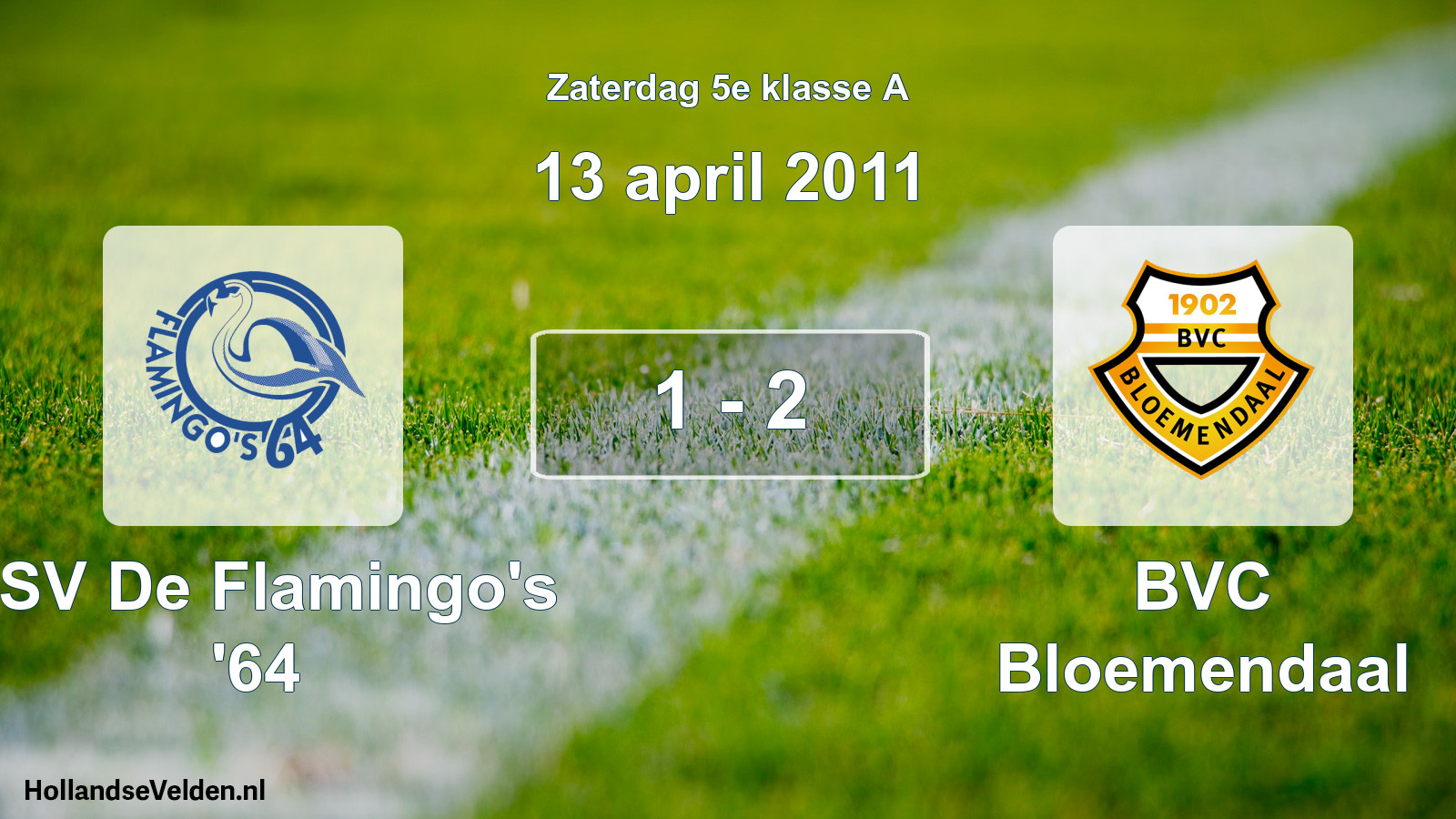 Total number of matches played: ASV De Flamingo's '64 - BVC Bloemendaal 1 - 2 (13 April 2011)