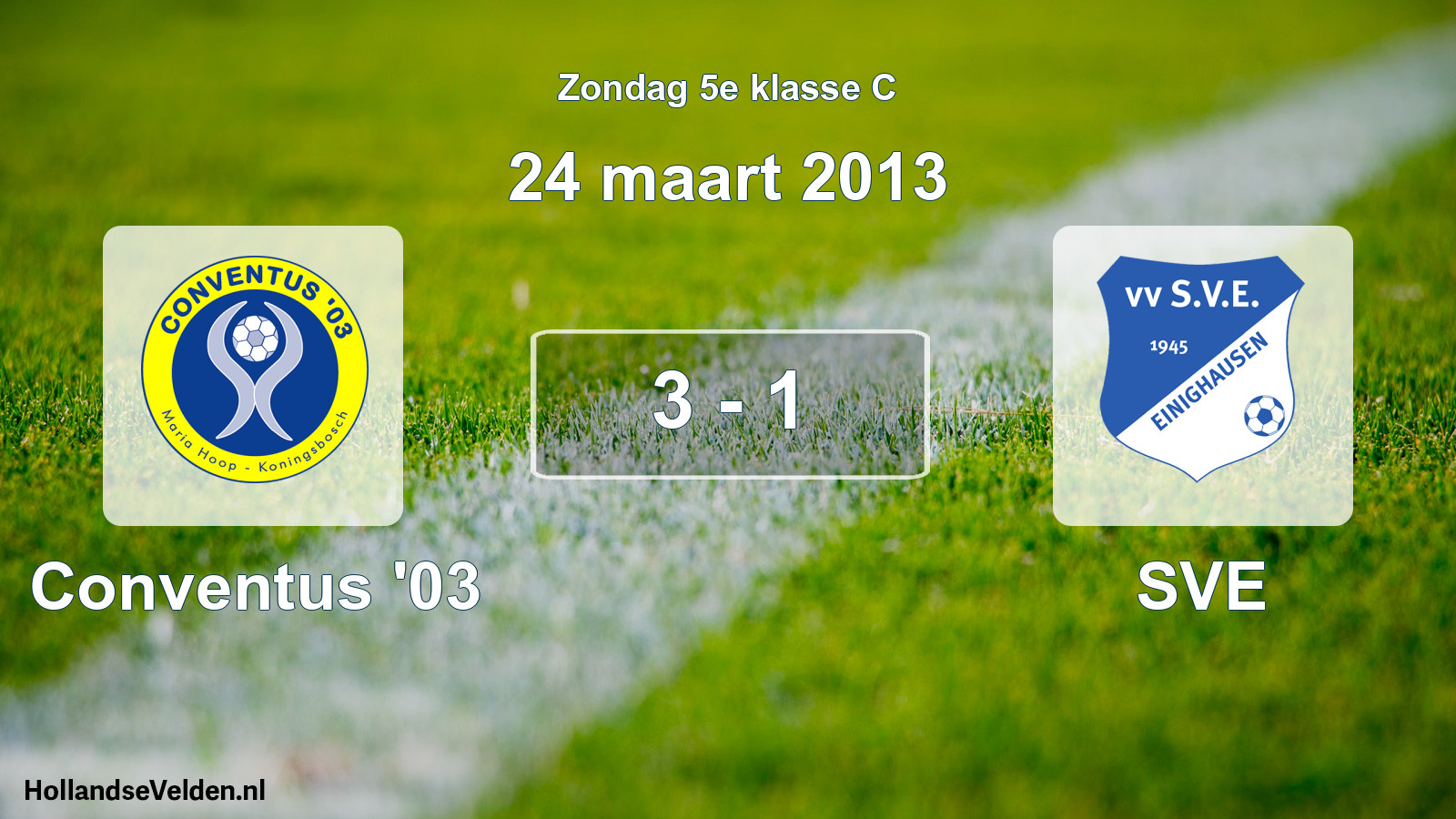 Total number of matches played: Conventus '03 - SVE 3 - 1 (24 March 2013)