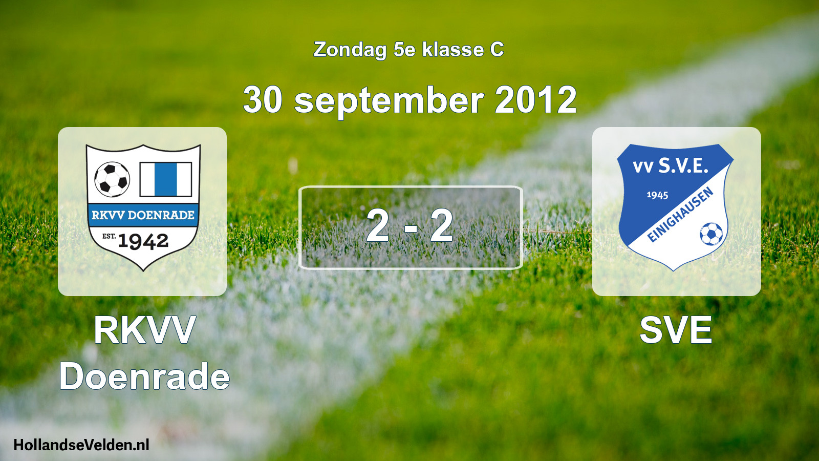 Total number of matches played: RKVV Doenrade - SVE 2 - 2 (30 September 2012)