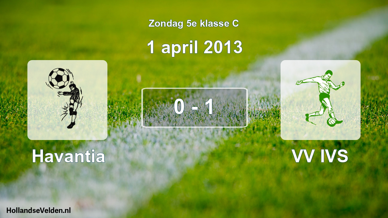 Total number of matches played: Havantia - VV IVS 0 - 1 (1 April 2013)