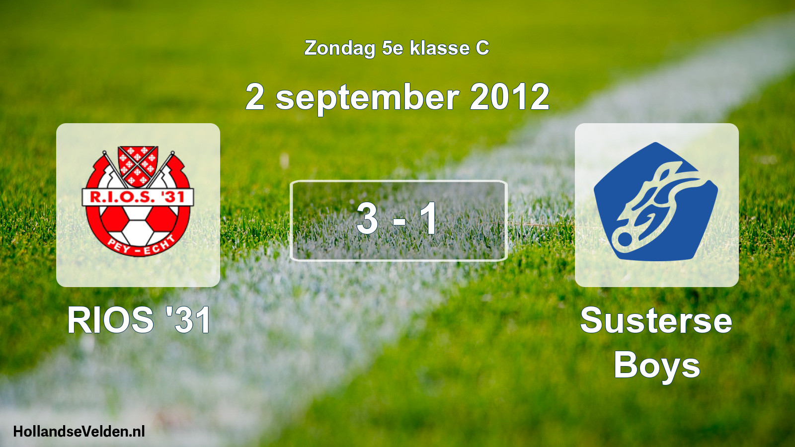 Total number of matches played: RIOS '31 - Susterse Boys 3 - 1 (2 September 2012)