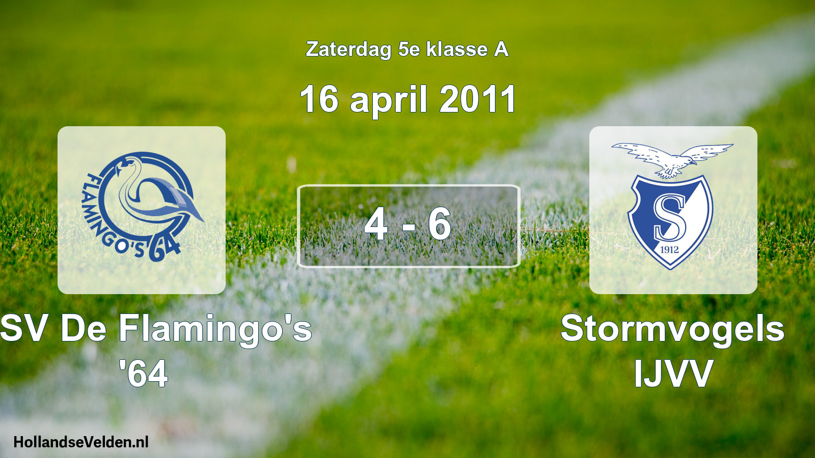 Total number of matches played: ASV De Flamingo's '64 - Stormvogels IJVV 4 - 6 (16 April 2011)