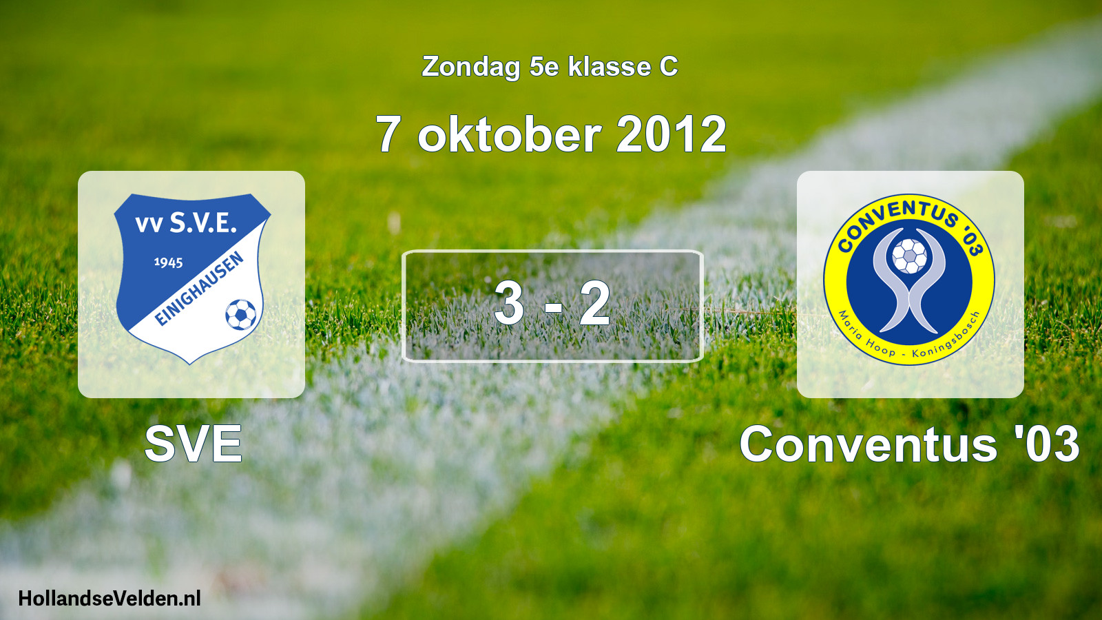 Total number of matches played: SVE - Conventus '03 3 - 2 (7 October 2012)