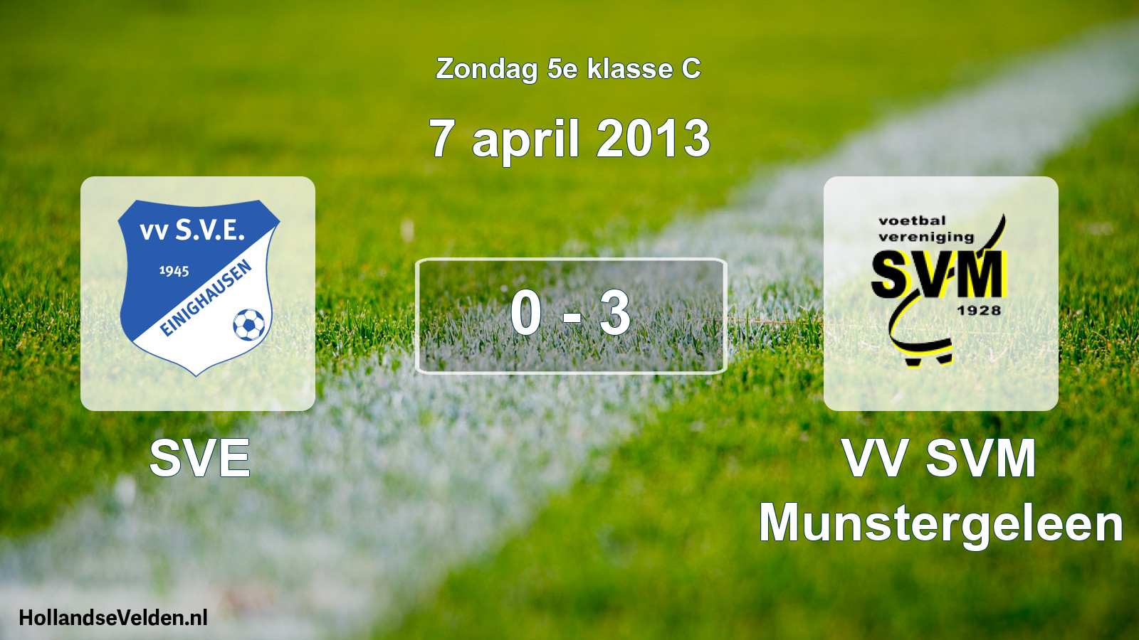 Total number of matches played: SVE - VV SVM Munstergeleen 0 - 3 (7 April 2013)