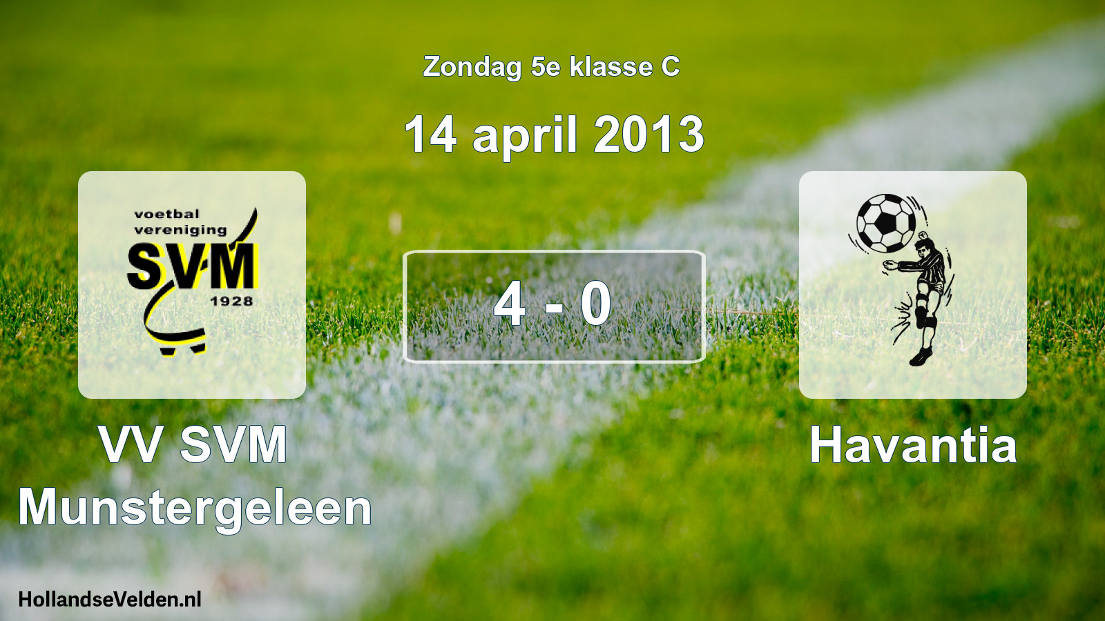 Total number of matches played: VV SVM Munstergeleen - Havantia 4 - 0 (14 April 2013)
