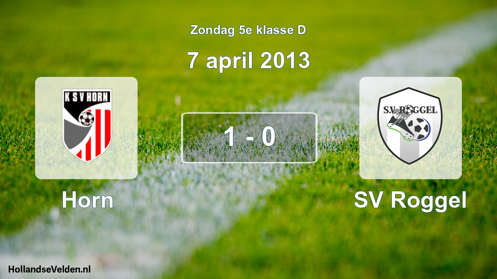 Total number of matches played: Horn - SV Roggel 1 - 0 (7 April 2013)