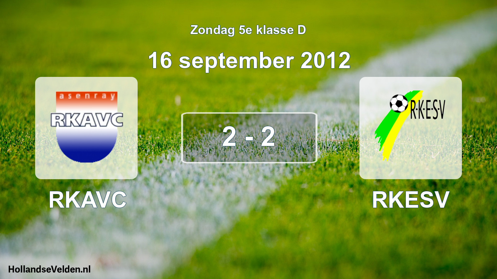 Total number of matches played: RKAVC - RKESV 2 - 2 (16 September 2012)