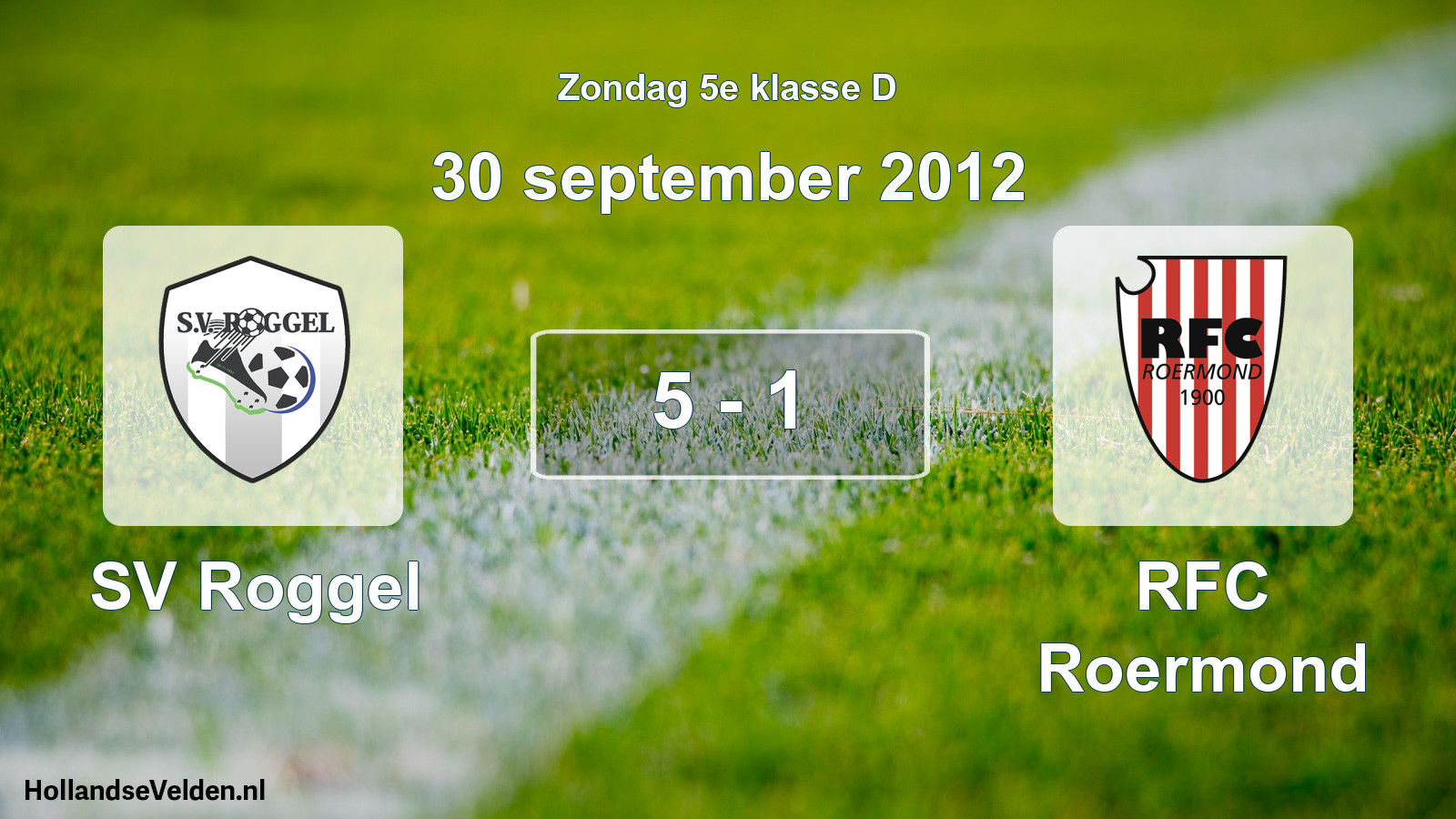 Total number of matches played: SV Roggel - RFC Roermond 5 - 1 (30 September 2012)