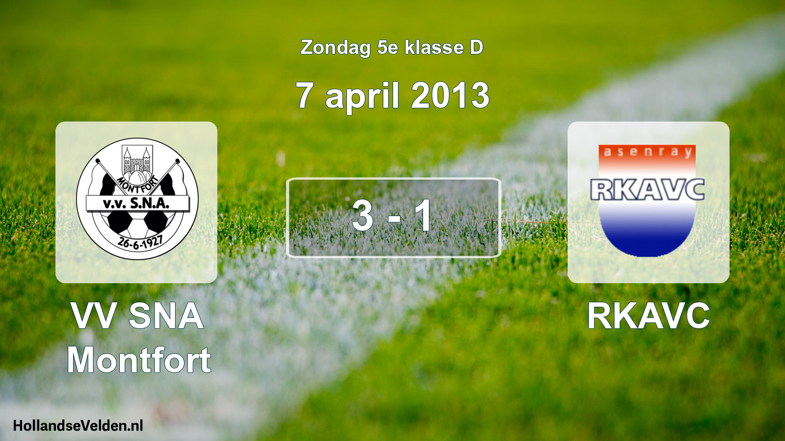Total number of matches played: VV SNA Montfort - RKAVC 3 - 1 (7 April 2013)
