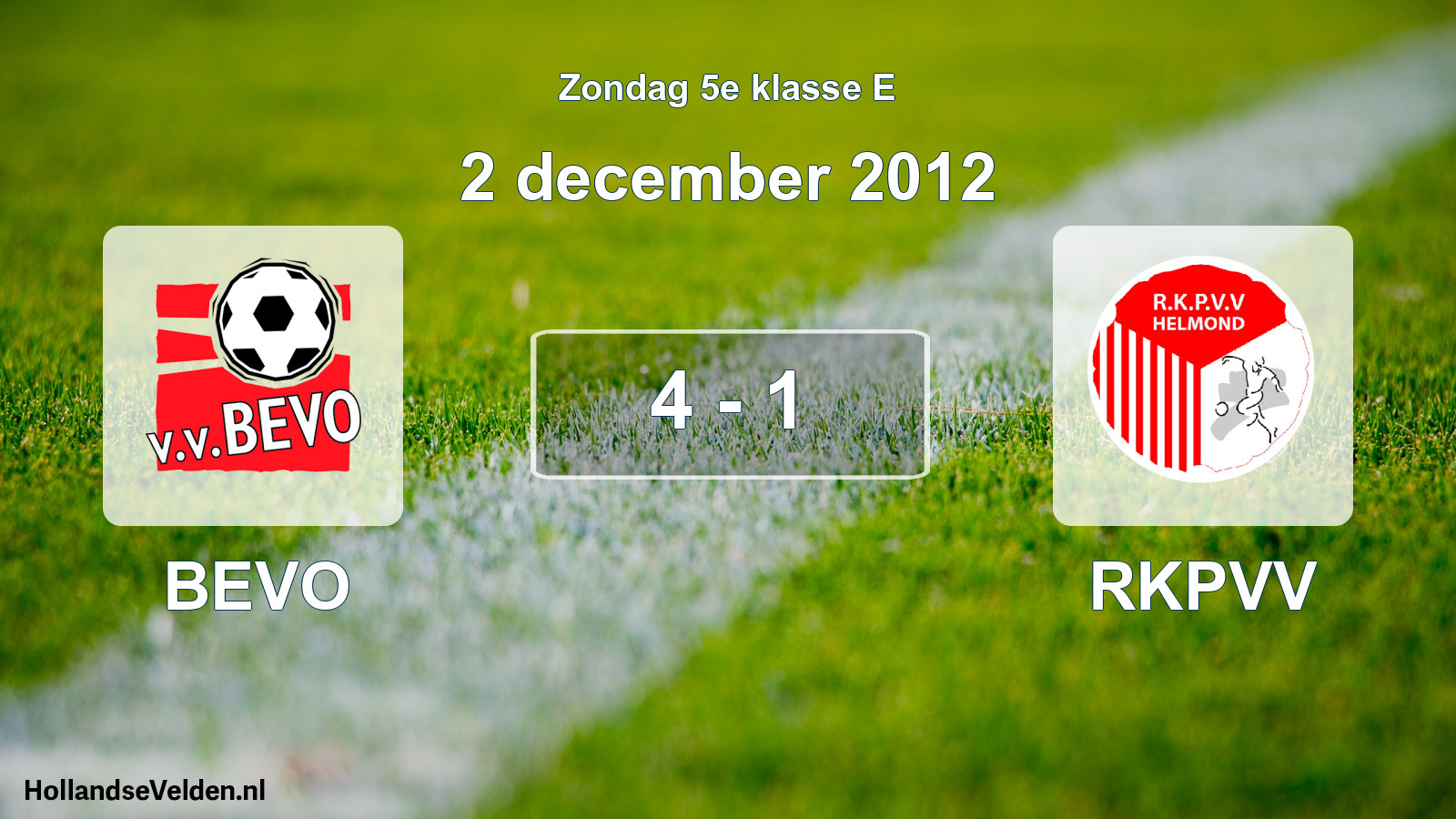 Total number of matches played: BEVO - RKPVV 4 - 1 (2 December 2012)
