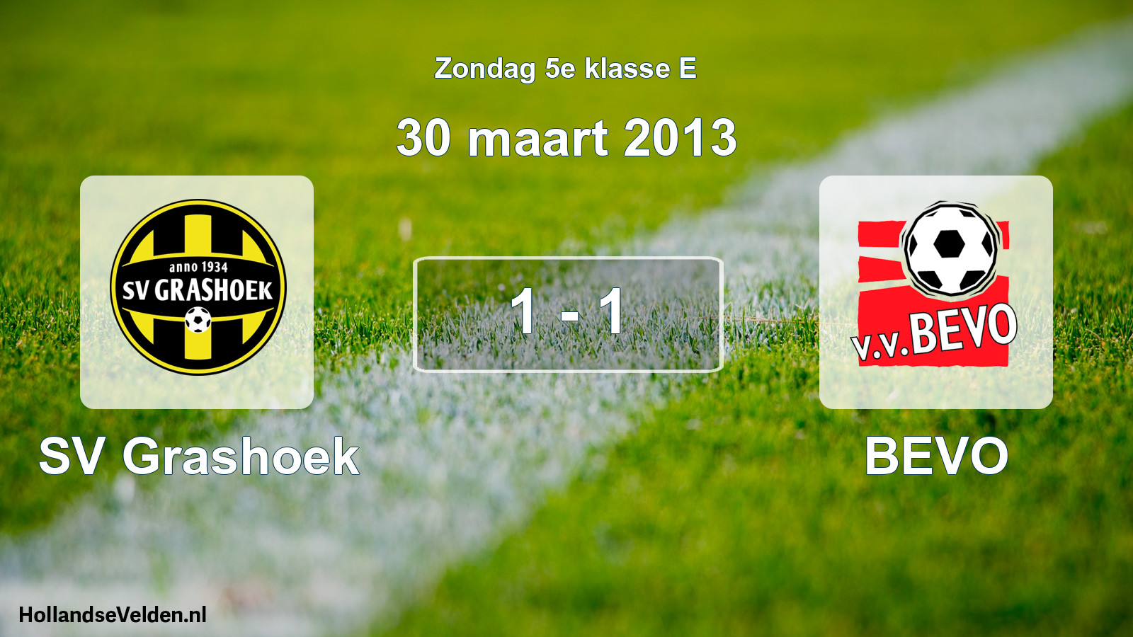 Total number of matches played: SV Grashoek - BEVO 1 - 1 (30 March 2013)