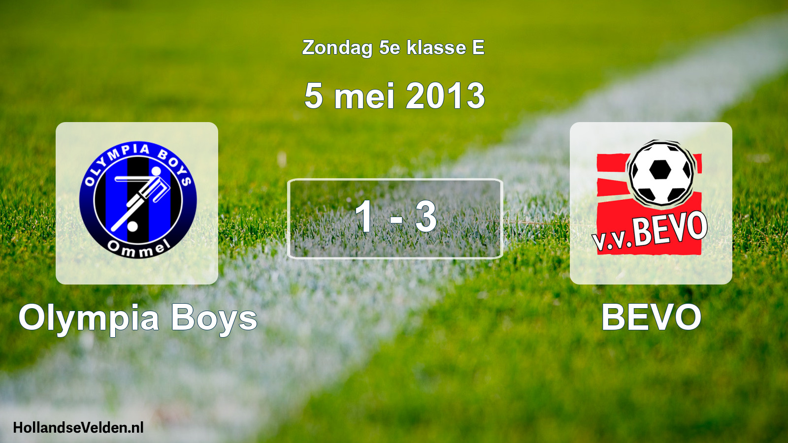 Total number of matches played: Olympia Boys - BEVO 1 - 3 (5 May 2013)