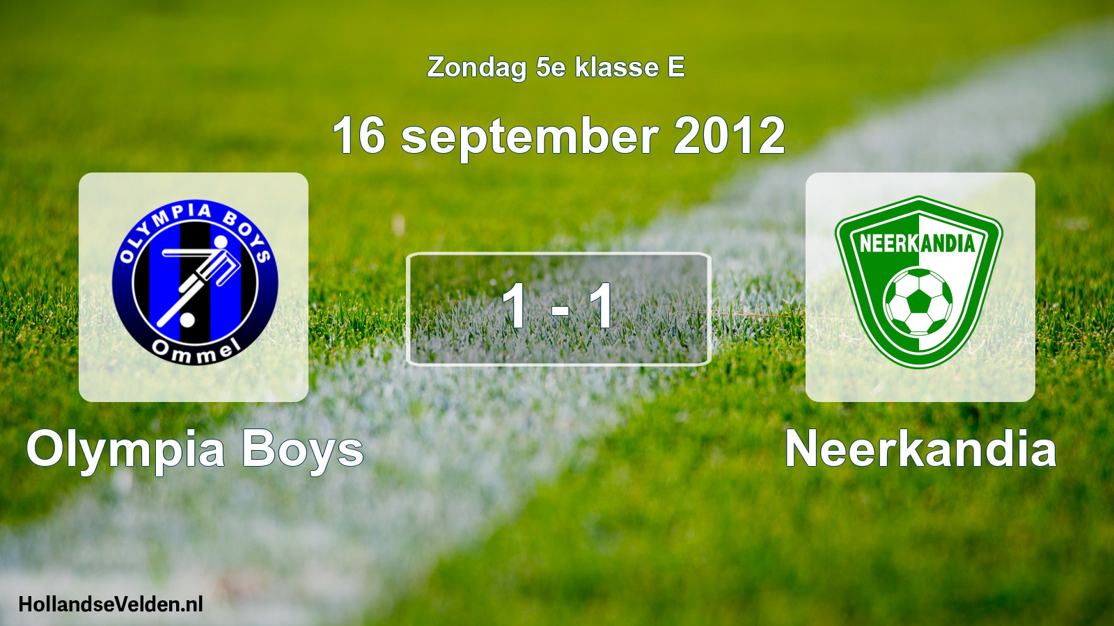 Total number of matches played: Olympia Boys - Neerkandia 1 - 1 (16 September 2012)