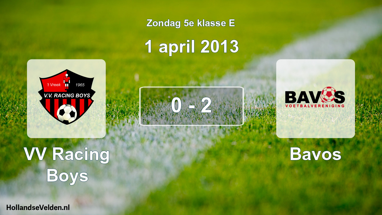 Total number of matches played: VV Racing Boys - Bavos 0 - 2 (1 April 2013)