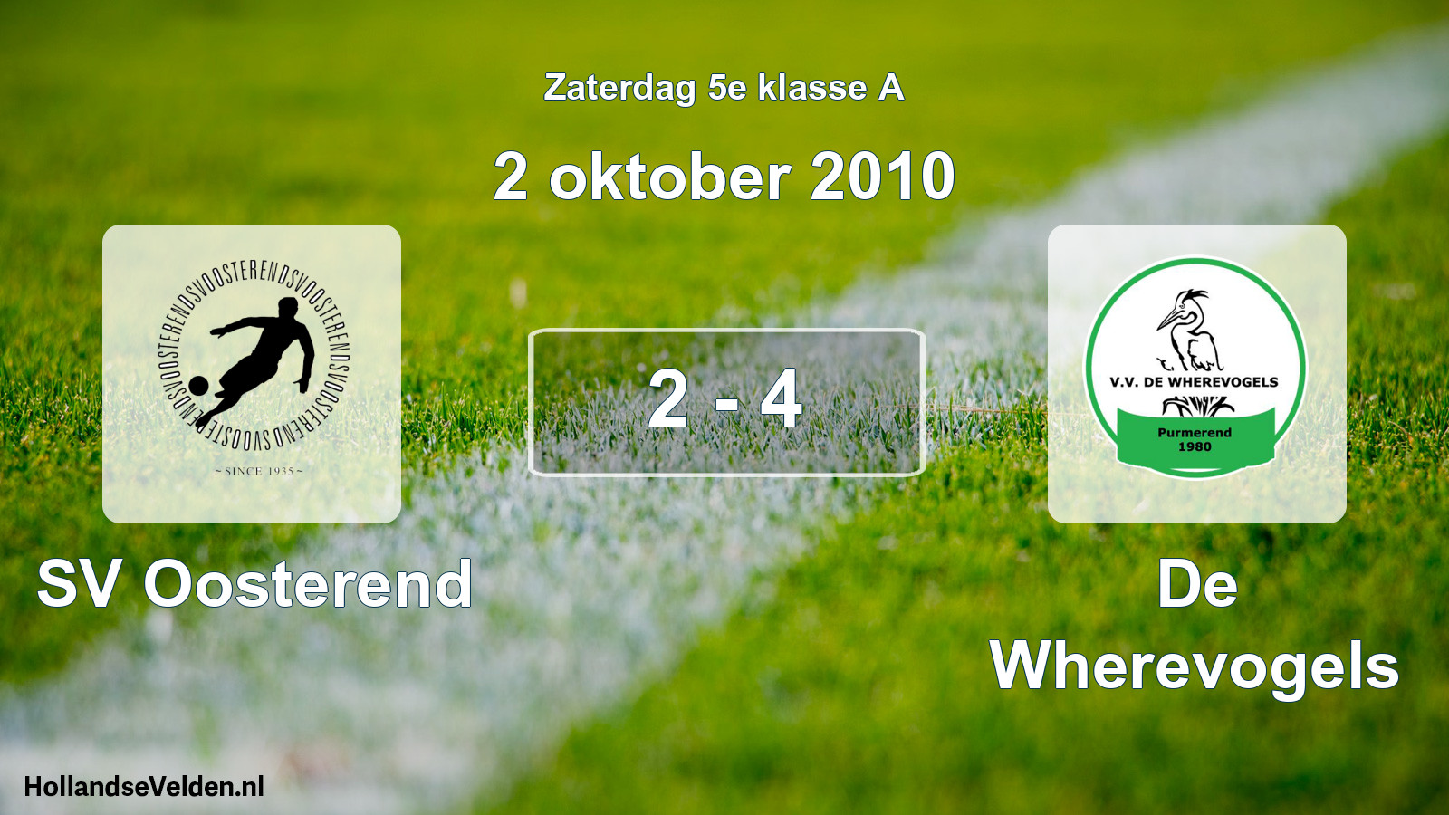Gespeelde wedstrijd: SV Oosterend - De Wherevogels 2 - 4 (2 oktober 2010)