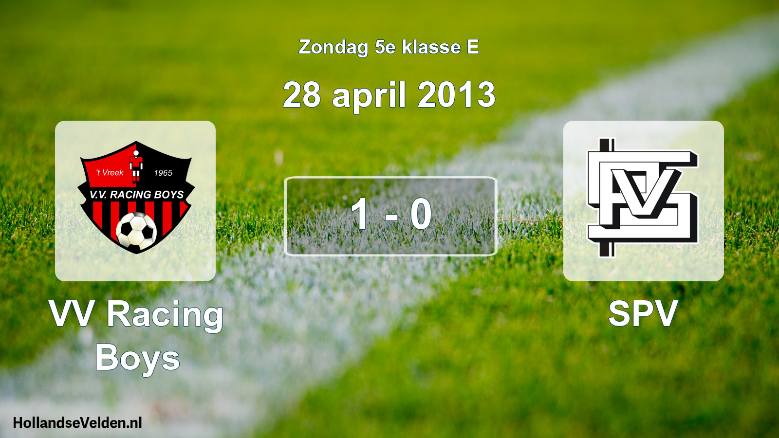 Total number of matches played: VV Racing Boys - SPV 1 - 0 (28 April 2013)