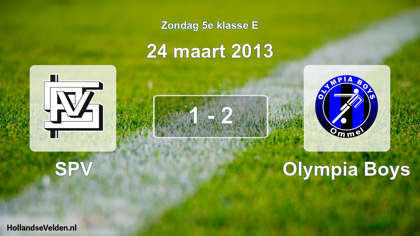 Total number of matches played: SPV - Olympia Boys 1 - 2 (24 March 2013)