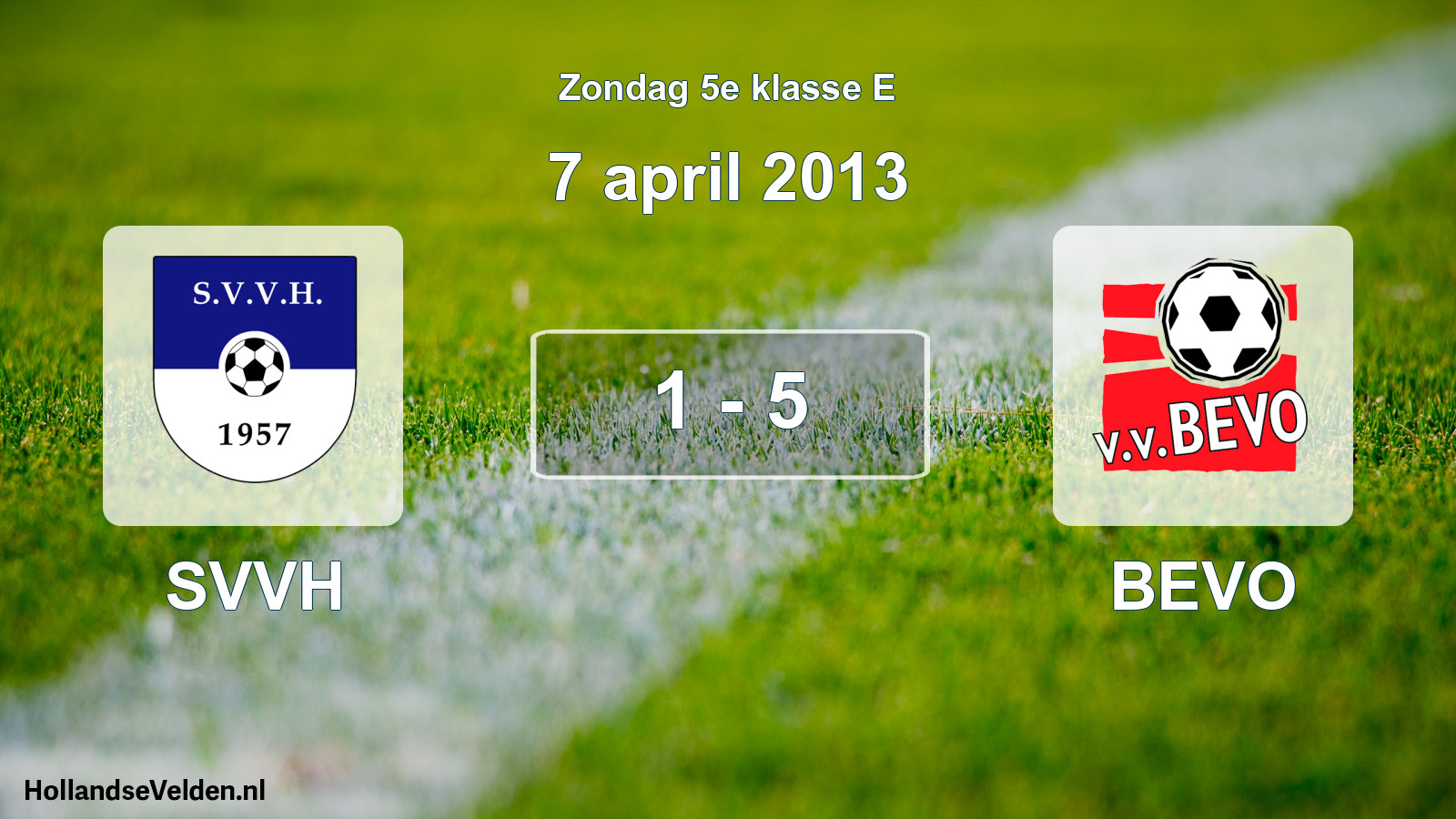 Total number of matches played: SVVH - BEVO 1 - 5 (7 April 2013)