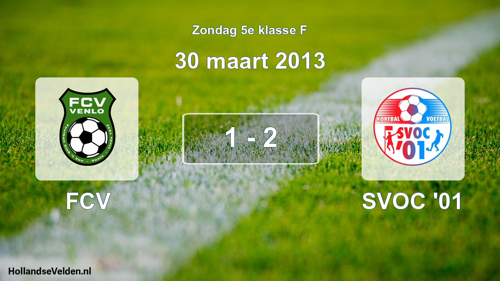 Total number of matches played: FCV - SVOC '01 1 - 2 (30 March 2013)