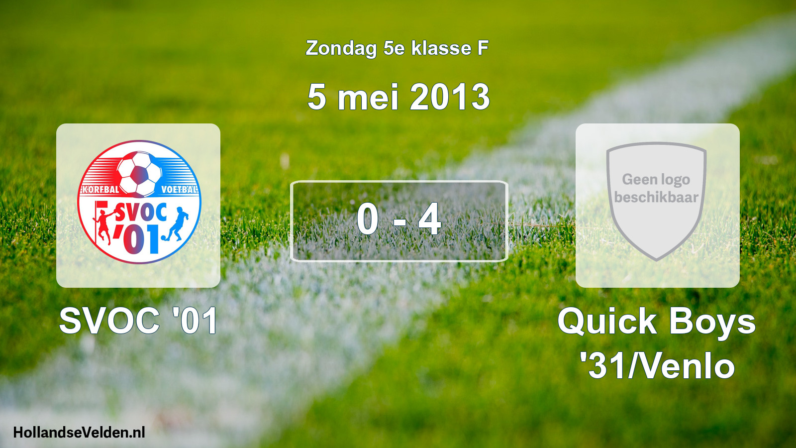 Total number of matches played: SVOC '01 - Quick Boys '31/Venlo 0 - 4 (5 May 2013)