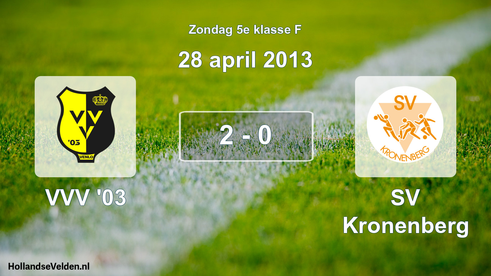 Total number of matches played: VVV '03 - SV Kronenberg 2 - 0 (28 April 2013)